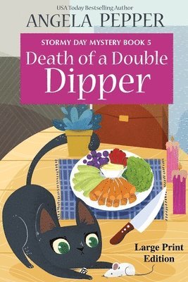 Angela Pepper - Death of a Double Dipper - Large Print, Häftad