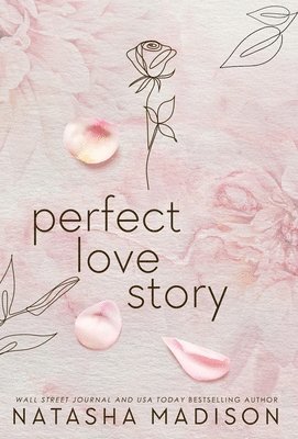 Natasha Madison - Perfect Love Story (Hardcover), Inbunden