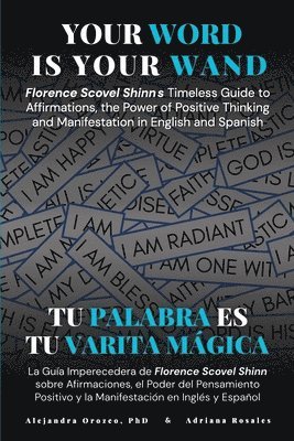 Florence Scovel Shinn, Alejandra Orozco - Your Word Is Your Wand, Häftad