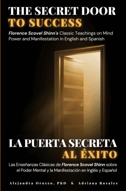 Alejandra Orozco, Florence Scovel Shinn - Secret Door to Success, E-bok