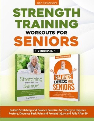 Baz Thompson, Britney Lynch - Strength Training Workouts for Seniors, Häftad. Tillgänglighet: Lägg i varukorg