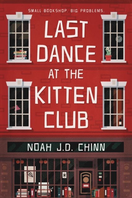 Noah Chinn - Last Dance at the Kitten Club, E-bok