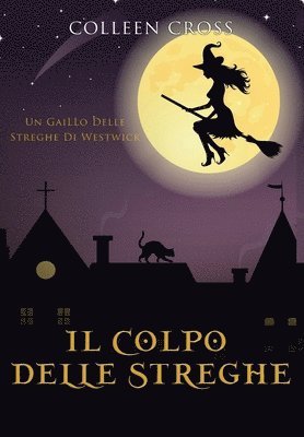 Colleen Cross - colpo delle streghe, Inbunden