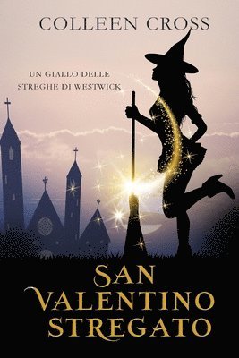 Colleen Cross - San Valentino stregato, Häftad