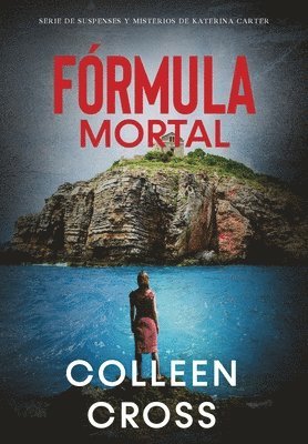 Colleen Cross - Fórmula Mortal, Inbunden