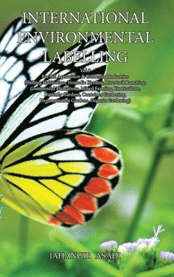 Jahangir Asadi - International Environmental Labelling Vol.8 Garden, Inbunden. Tillgänglighet: Lägg i varukorg