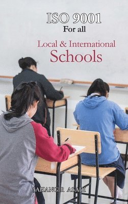 Jahangir Asadi - ISO 9001 for all Local and International Schools, Inbunden. Tillgänglighet: Lägg i varukorg