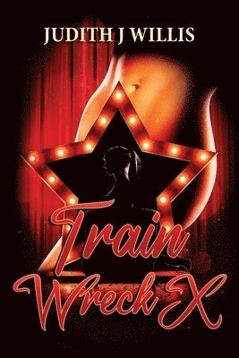 Judith J Willis - Train Wreck X, Häftad. Tillgänglighet: Lägg i varukorg