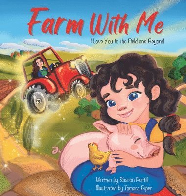 Sharon Purtill - Farm With Me, Inbunden