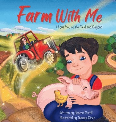 Sharon Purtill - Farm With Me, Inbunden