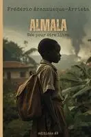 Frédéric Aranzueque-Arrieta - ALMALA Roman panique, Häftad. Tillgänglighet: Lägg i varukorg