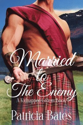 Patricia Bates - Married to the Enemy, Häftad