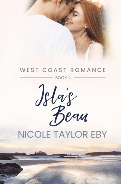 Nicole Taylor Eby - Isla's Beau, E-bok