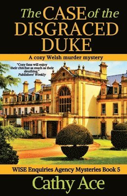 Cathy Ace - Case of the Disgraced Duke, Häftad