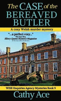 Cathy Ace - Case of the Bereaved Butler, Inbunden