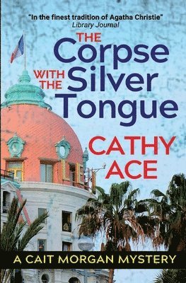 Cathy Ace - Corpse with the Silver Tongue, Häftad
