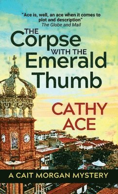 Ace - Corpse with the Emerald Thumb, Inbunden