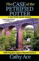 Cathy Ace - Case of the Petrified Potter, Häftad