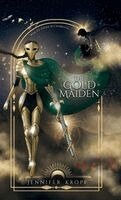 Jennifer Kropf - Gold Maiden, Inbunden