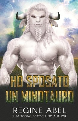 Regine Abel - Ho Sposato Un Minotauro, Häftad