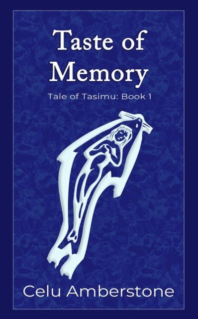 Celu Amberstone - Taste of Memory, E-bok