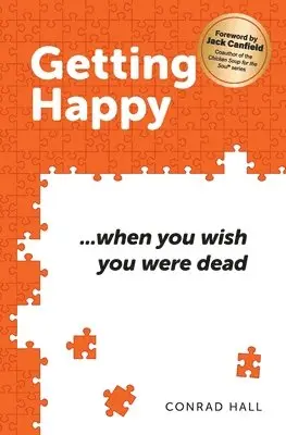Conrad Hall - Getting Happy ...when you wish you were dead, Häftad. Tillgänglighet: Lägg i varukorg