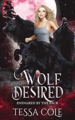 Tessa Cole - Wolf Desired, Häftad. Tillgänglighet: Lägg i varukorg