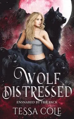 Tessa Cole - Wolf Distressed, Häftad. Tillgänglighet: Lägg i varukorg