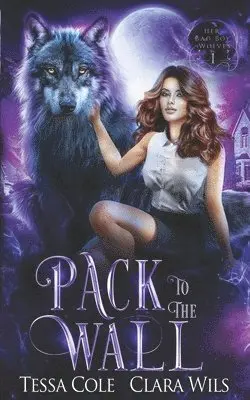 Clara Wils, Tessa Cole - Pack to the Wall, Häftad. Tillgänglighet: Lägg i varukorg