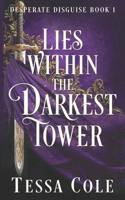 Tessa Cole - Lies Within the Darkest Tower, Häftad. Tillgänglighet: Lägg i varukorg
