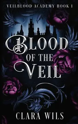 Clara Wils - Blood of the Veil, Häftad. Tillgänglighet: Lägg i varukorg