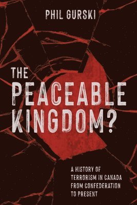 Phil Gurski - Peaceable Kingdom?, Häftad