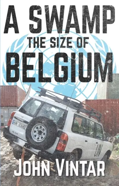 John Vintar - Swamp the Size of Belgium, E-bok. Tillgänglighet: Lägg i varukorg