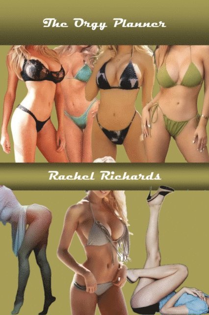 Rachel Richards - Orgy Planner, E-bok