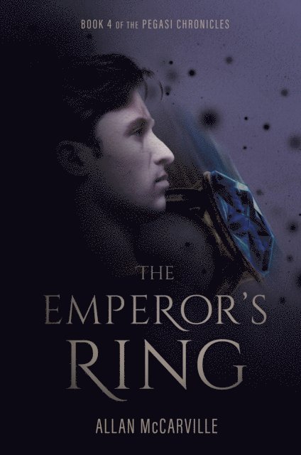 Allan McCarville - Emperor's Ring: The Pegasi Chronicles Book 4, E-bok