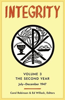 Carol Jackson Robinson, Edward Willock - Integrity, Volume 3 (1947), Häftad