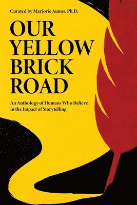 Marjorie Aunos - Our Yellow Brick Road, Häftad