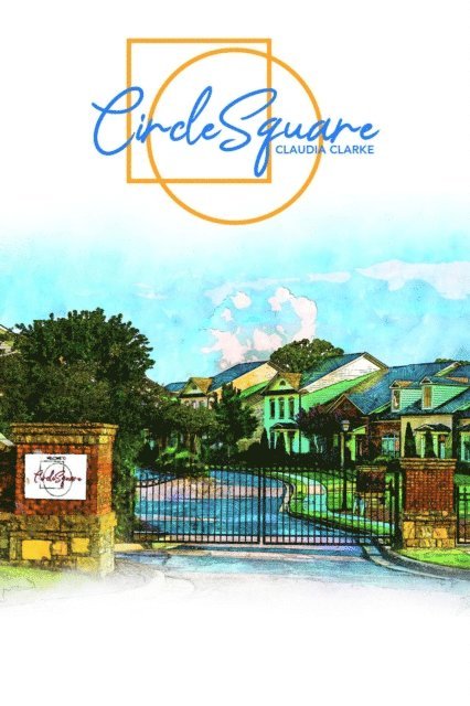 Claudia Clarke - CircleSquare, E-bok