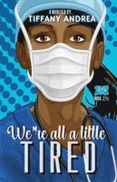 Tiffany Andrea - We're All a Little Tired, Häftad