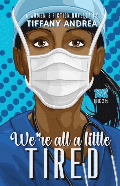 Tiffany Andrea - We're All a Little Tired, E-bok