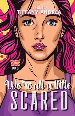 Tiffany Andrea - We're All a Little Scared, Häftad