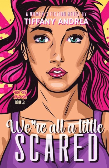 Tiffany Andrea - We're All a Little Scared, E-bok