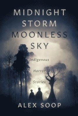 Alex Soop, Jillian Bell - Midnight Storm Moonless Sky, Häftad