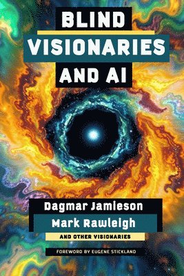 Dagmar Jamieson - Blind Visionaries & AI: Seeing Differently, Pocket
