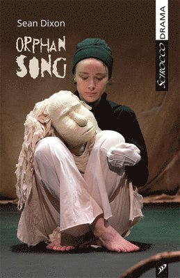 Sean Dixon - Orphan Song, Häftad