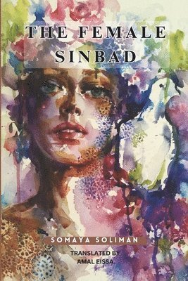 Amal Eissa, Somaya Soliman - Female Sinbad, Häftad