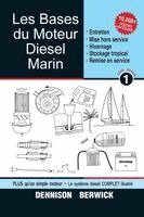Dennison Berwick - Les Bases du Moteur Diesel Marin 1, Häftad
