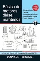 Dennison Berwick - Básico de motores diésel marítimos 1, Häftad