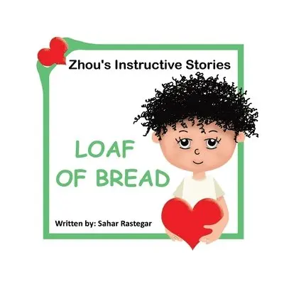 Sahar Rastegar - Loaf of Bread, Häftad. Tillgänglighet: Lägg i varukorg