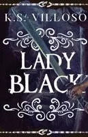 K S Villoso - Lady Black, Häftad. Tillgänglighet: Lägg i varukorg
